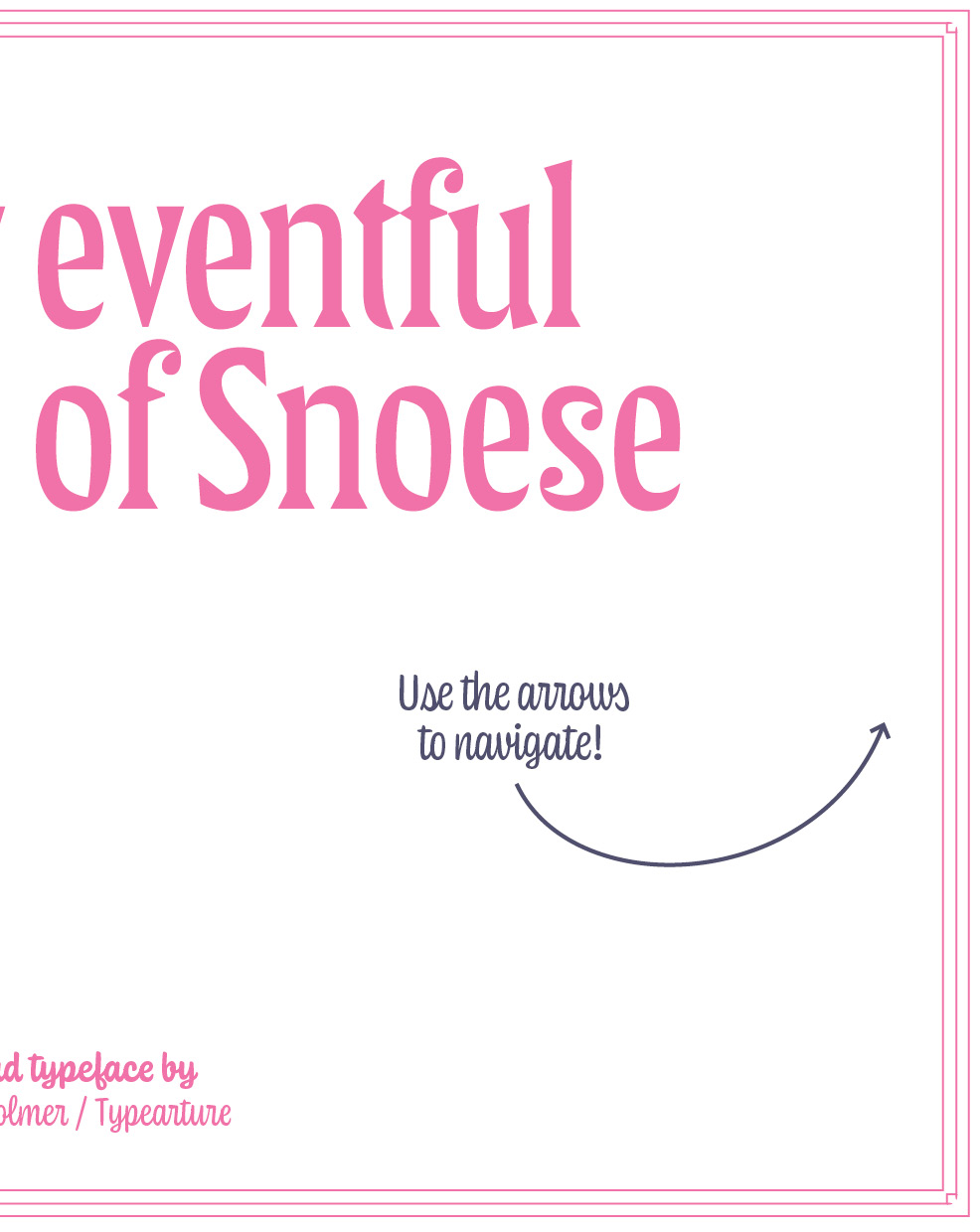 titlepage of the very eventful adventure of Snoese